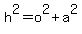 h%5E2+=+o%5E2+%2B+a%5E2