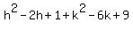 h%5E2-2h%2B1%2Bk%5E2-6k%2B9
