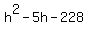 h%5E2-5h-228%29=0