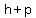 h+%2B+p