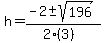 h+=+%28-2+%2B-+sqrt%28+196+%29%29%2F%282%283%29%29