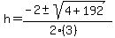 h+=+%28-2+%2B-+sqrt%28+4%2B192+%29%29%2F%282%283%29%29