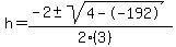 h+=+%28-2+%2B-+sqrt%28+4--192+%29%29%2F%282%283%29%29