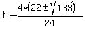 h+=+%284%2822+%2B-+sqrt%28133%29%29%29%2F24+