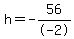 h+=+-56%2F-2