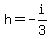 h+=+-i%2F3