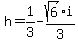 h+=+1%2F3+-+sqrt%286%29i%2F3