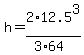 h+=+2%2A12.5%5E3%2F%283%2A64%29