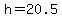 h+=+20.5