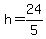 h+=+24%2F5