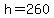 h+=+260