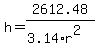 h+=+2612.48%2F%283.14%2Ar%5E2%29