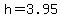 h+=+3.95