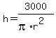h+=+3000%2F%28pi%2Ar%5E2%29