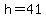 h+=+41