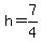 h+=+7%2F4