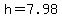 h+=+7.98
