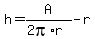 h+=+A%2F%282pi%2Ar%29+-+r