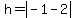 h+=+abs%28-1+-+2%29+