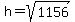 h+=+sqrt%281156%29