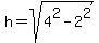 h+=+sqrt%284%5E2+-+2%5E2%29