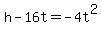 h-16t=-4t%5E2
