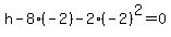 h-8%28-2%29-2%28-2%29%5E2=0