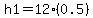 h1+=+12%280.5%29