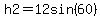 h2+=+12sin%2860%29