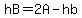 hB=2A-hb