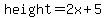 height=2x%2B5