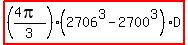 highlight%28%28%284pi%29%2F3%29%282706%5E3-2700%5E3%29%2AD%29