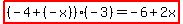 highlight%28%28-4%2B%28-x%29%29%2A%28-3%29=-6%2B2x%29
