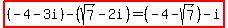 highlight%28%28-4-3i%29-%28sqrt%287%29-2i%29=%28-4-sqrt%287%29%29-i%29%29
