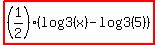 highlight%28%281%2F2%29%28log3%28x%29-log3%285%29%29%29