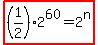 highlight%28%281%2F2%292%5E60=2%5En%29