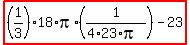 highlight%28%281%2F3%29%2A18%2Api%2A%281%2F%284%2A23%2Api%29%29-23%29