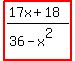 highlight%28%2817x%2B18%29%2F%2836-x%5E2%29%29