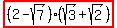 highlight%28%282+-+sqrt%287%29%29%28sqrt%283%29+%2B+sqrt%282%29%29%29%29