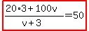 highlight%28%2820%2A3%2B100v%29%2F%28v%2B3%29=50%29