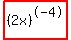 highlight%28%282x%29%5E-4%29