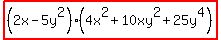 highlight%28%282x+-+5y%5E2%29%284x%5E2+%2B+10xy%5E2+%2B+25y%5E4%29%29