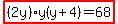 highlight%28%282y%29y%28y%2B4%29=68%29