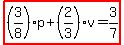 highlight%28%283%2F8%29p%2B%282%2F3%29v=3%2F7%29