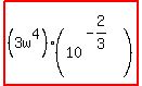 highlight%28%283w%5E4%29%2Amatrix%282%2C1%2C+%22+%22%2C+%2810%5E%28-+2%2F3%29%29%29%29%29