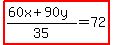 highlight%28%2860x%2B90y%29%2F35=72%29