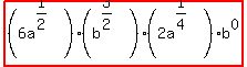 highlight%28%286a+%5E%281%2F2%29%29%28b+%5E%283%2F2%29%29%282a+%5E%281%2F4%29%29b%5E0%29