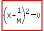 highlight%28%28X-1%2FM%29%5E2=0%29