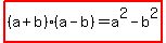 highlight%28%28a%2Bb%29%28a-b%29=a%5E2-b%5E2%29