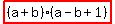 highlight%28%28a%2Bb%29%28a-b%2B1%29%29